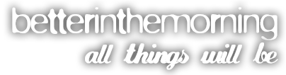 betterinthemorning